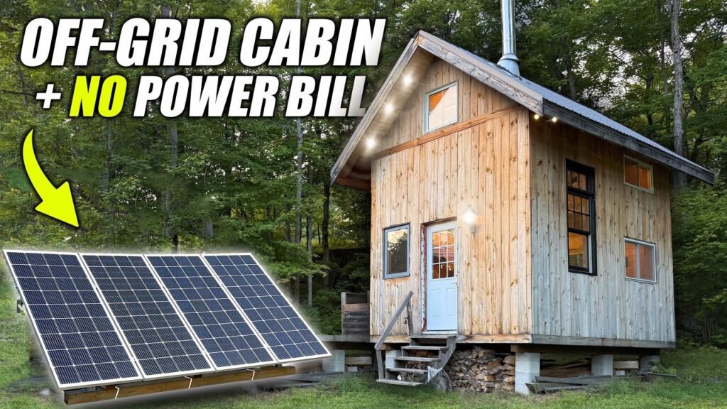 Off Grid Cabin Solar Power: Ultimate Guide to Energy Independence ...